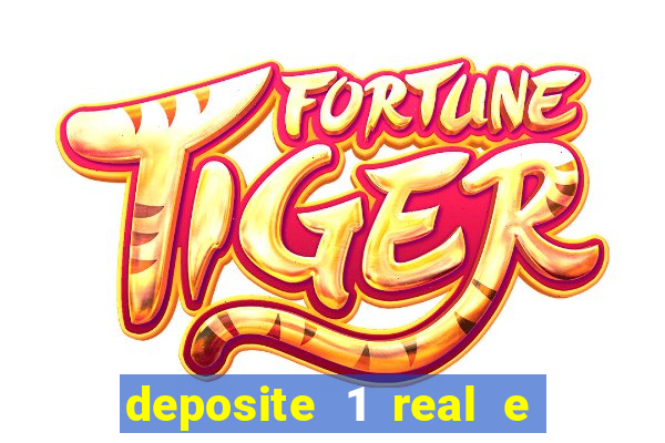 deposite 1 real e ganhe 10